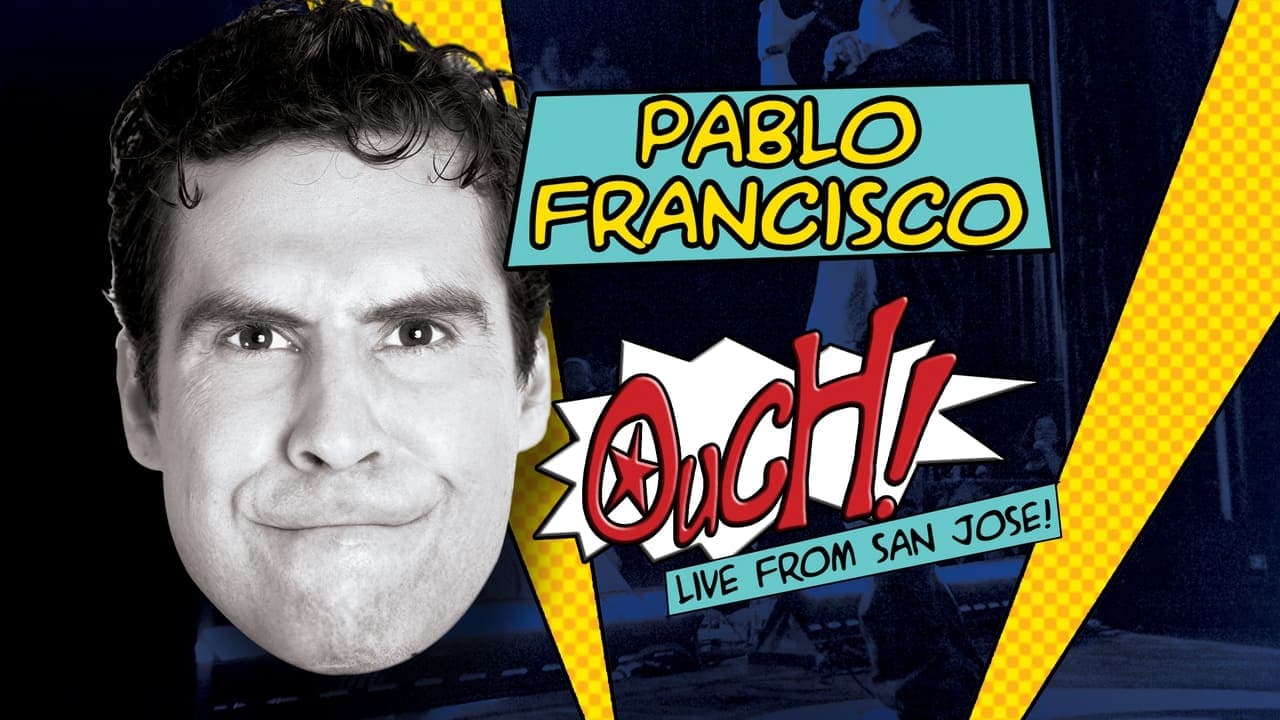 Pablo Francisco: Ouch! backdrop