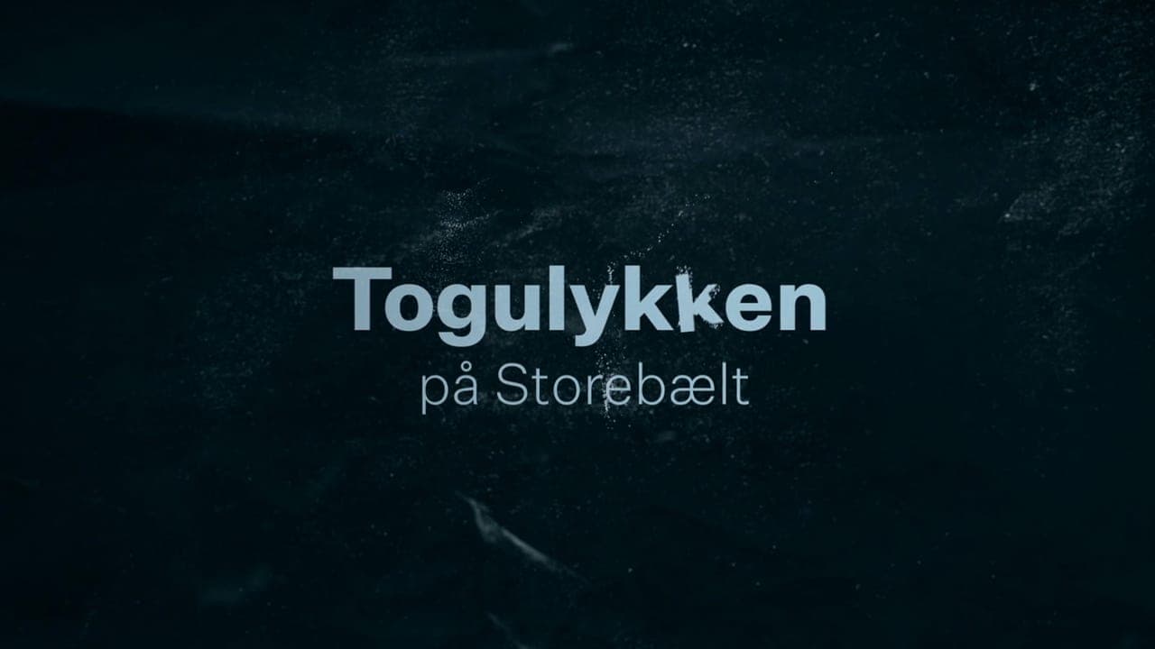 Togulykken på Storebælt backdrop