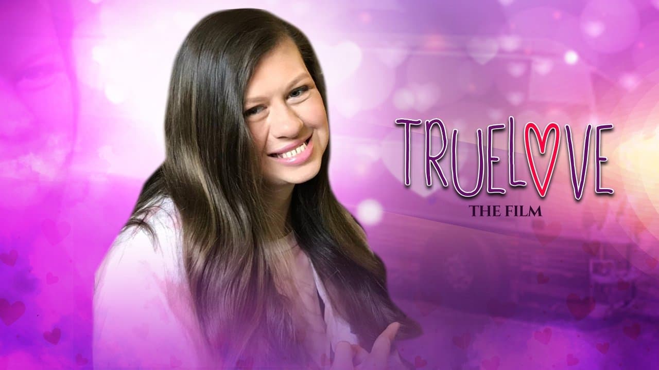 "Truelove: The Film" backdrop