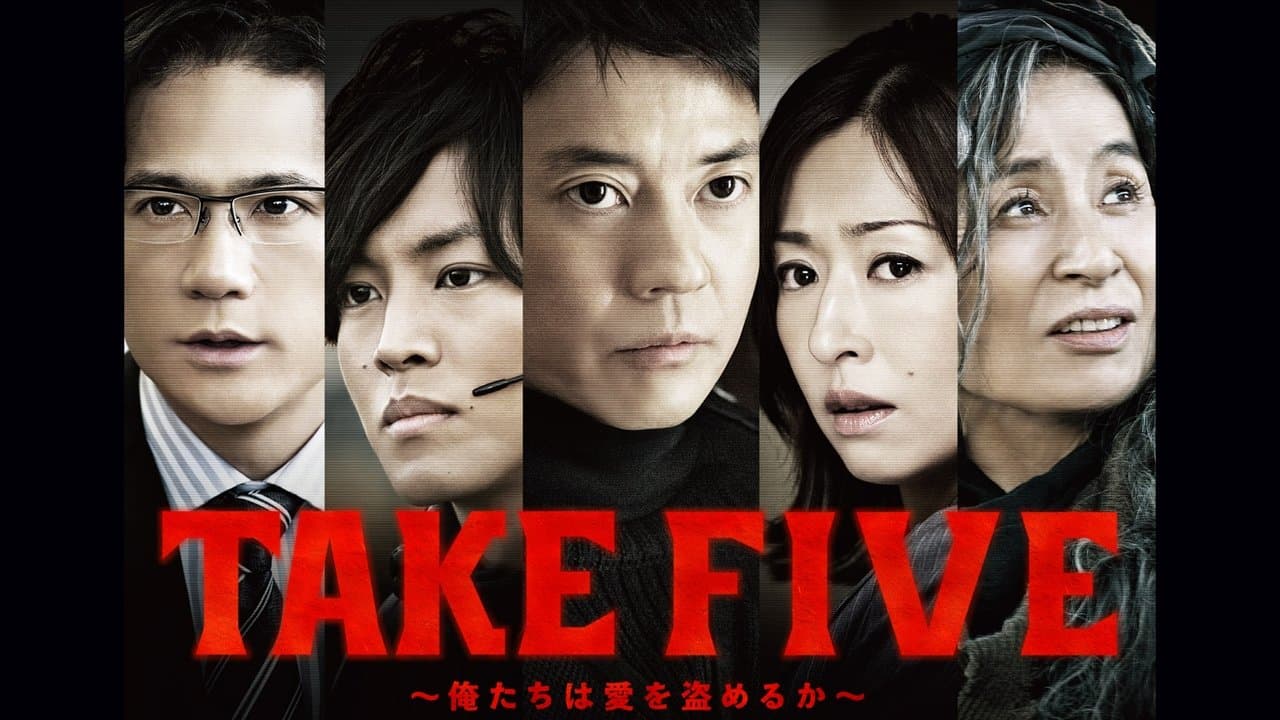 Take Five: Should we Steal for Love? backdrop