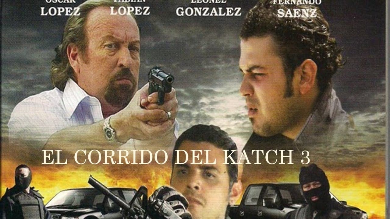 El corrido del Katch 3 backdrop