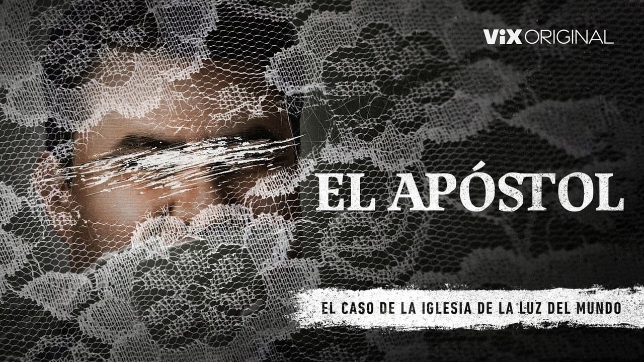El apóstol, el caso de la Iglesia de La Luz del Mundo backdrop