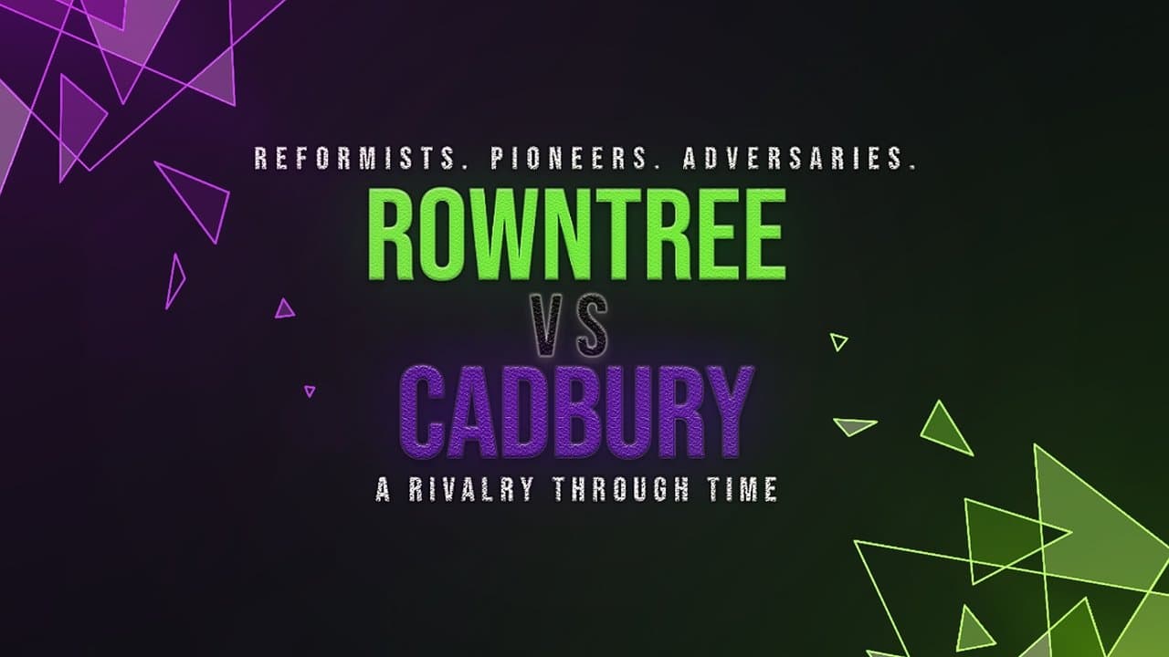 Rowntree vs Cadbury: A Rivalry Through Time backdrop
