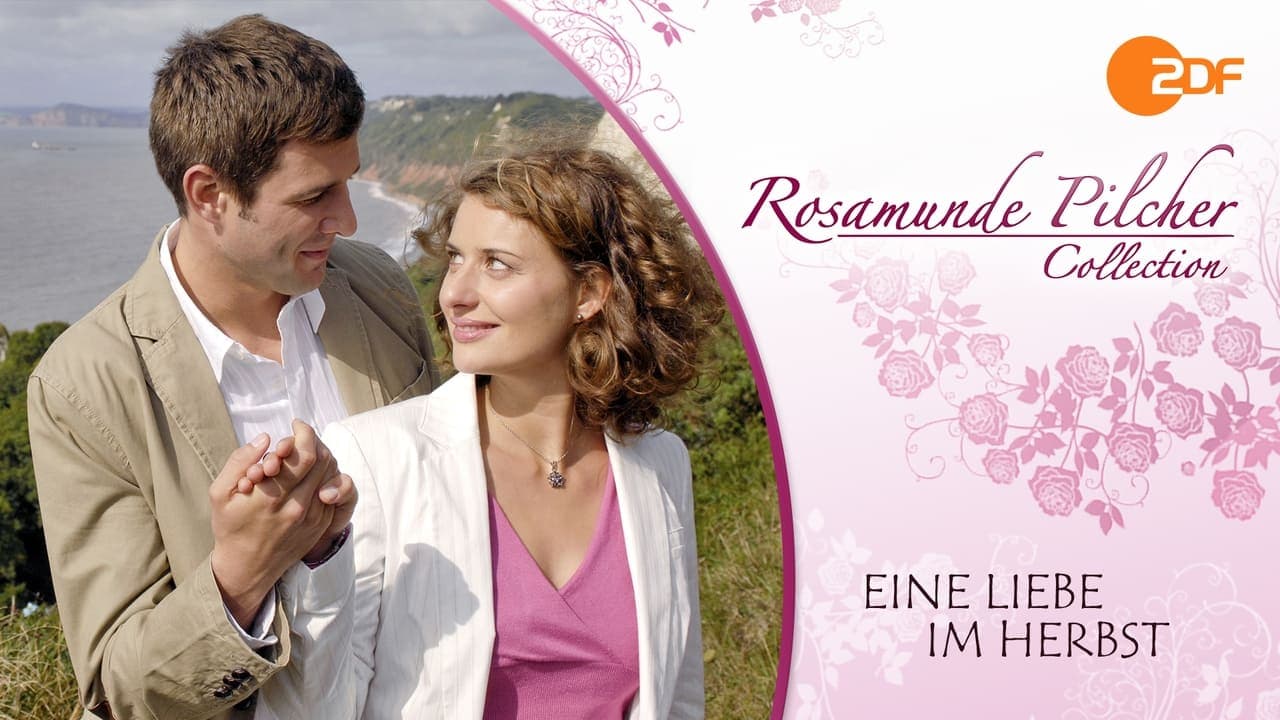 Rosamunde Pilcher: Eine Liebe im Herbst backdrop