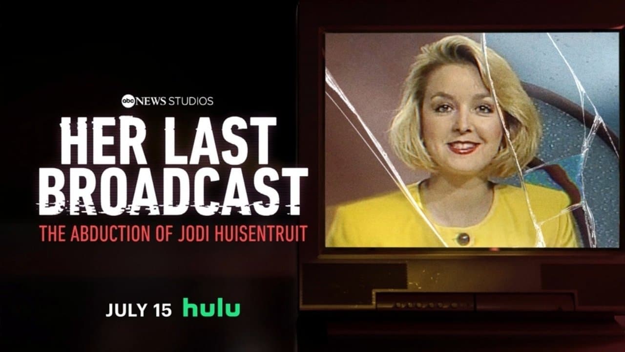 Her Last Broadcast: The Abduction of Jodi Huisentruit backdrop