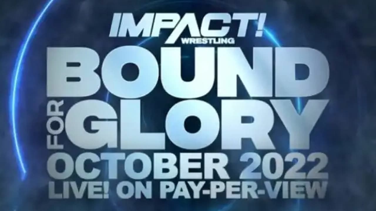 IMPACT Wrestling: Bound for Glory 2022 backdrop