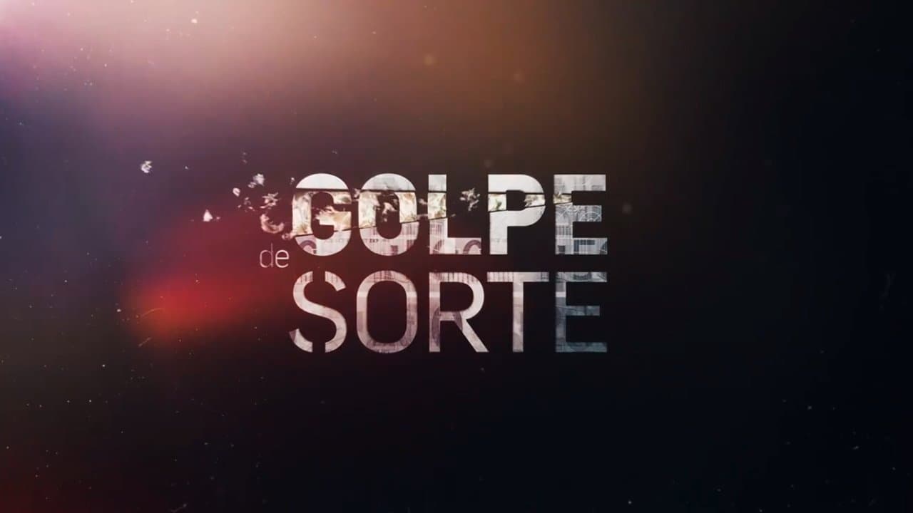 Golpe de Sorte backdrop