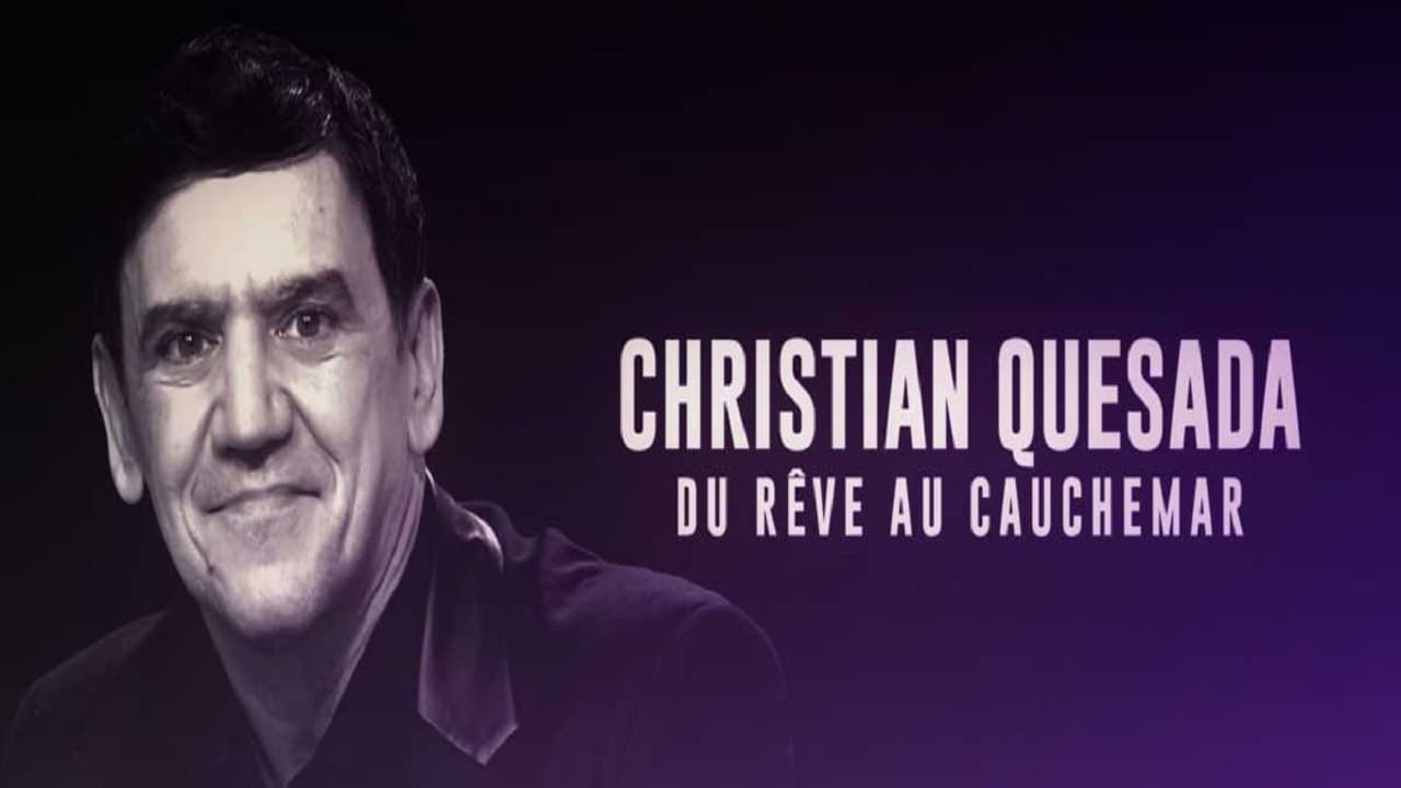 Christian Quesada : du rêve au cauchemar backdrop