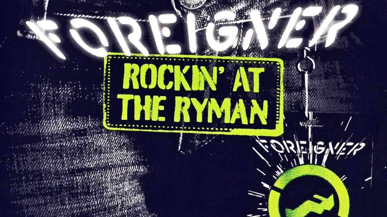 Foreigner - Rockin' at the Ryman backdrop