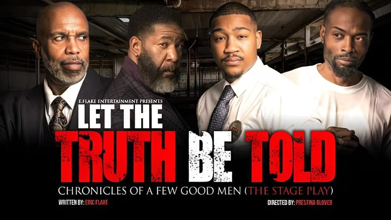 Let The Truth Be Told: Chronicles of a Few Good Men backdrop