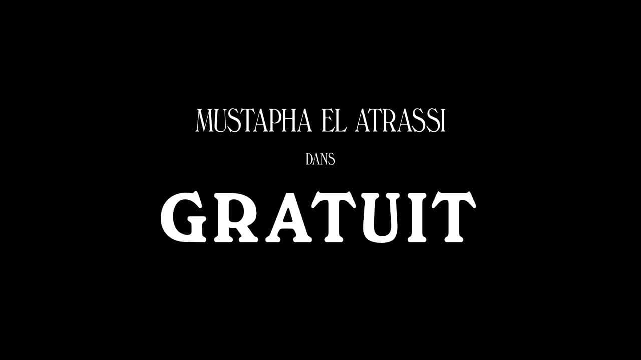 Mustapha El Atrassi - Gratuit backdrop