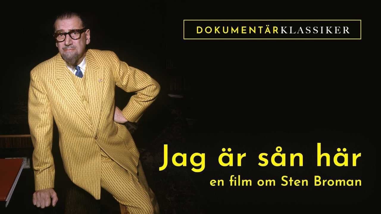 Jag Är Sån Här: En Film Om Sten Broman backdrop