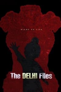 The Delhi Files Movie Poster