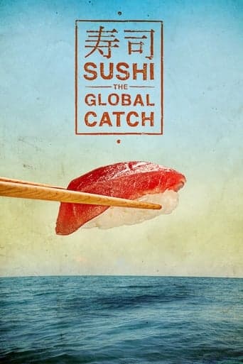 Sushi: The Global Catch poster - Find streaming availability