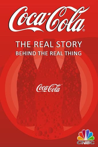 Coca-Cola: The Real Story Behind the Real Thing poster - Find streaming availability