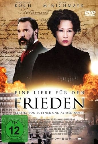 Eine Liebe für den Frieden – Bertha von Suttner und Alfred Nobel poster - Find streaming availability