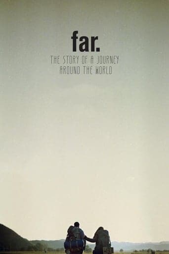 FAR. The Story of a Journey around the World poster - Find streaming availability