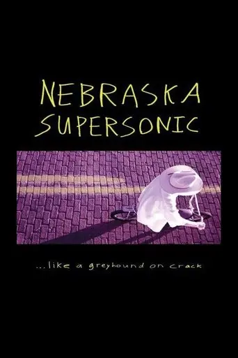 Nebraska Supersonic poster - Find streaming availability