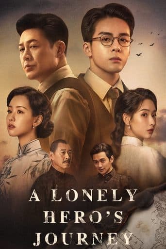 A Lonely Hero's Journey poster - Find streaming availability