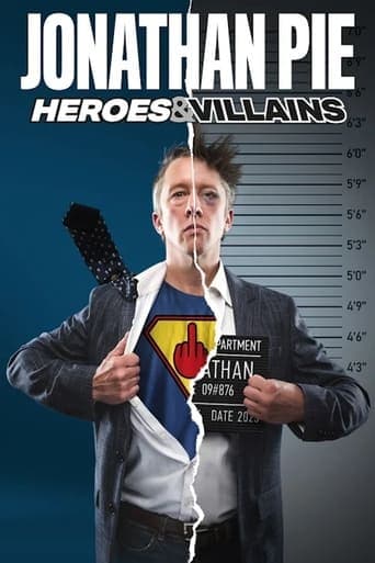 Jonathan Pie: Heroes & Villains poster - Find streaming availability