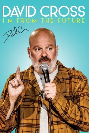 David Cross: I'm From The Future poster - Find streaming availability