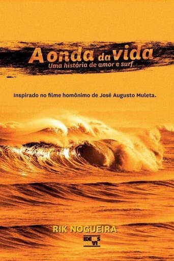 A Onda da Vida - Uma História de Amor & Surf poster - Find streaming availability