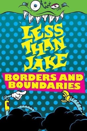 Less Than Jake - Borders And Boundaries Live poster - Find streaming availability