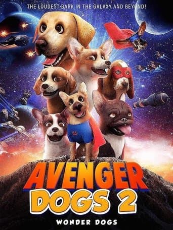Avenger Dogs 2: Wonder Dogs poster - Find streaming availability
