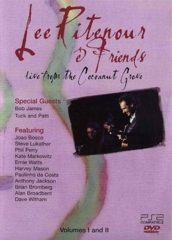 Lee Ritenour and Friends - Live from the Cocoanut Grove poster - Find streaming availability