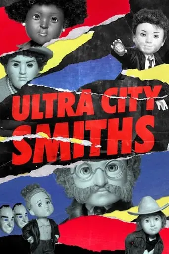 Ultra City Smiths poster - Find streaming availability