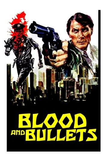 Blood and Bullets poster - Find streaming availability