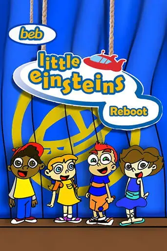 Little Einsteins Reboot poster - Find streaming availability