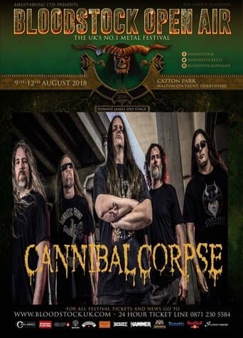 Cannibal Corpse -  Bloodstock 2018 poster - Find streaming availability