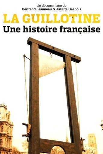La Guillotine : Une histoire française poster - Find streaming availability