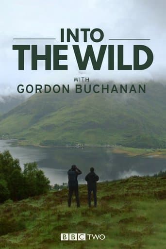 Into the Wild with Gordon Buchanan poster - Find streaming availability