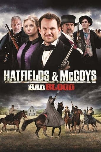 Hatfields and McCoys:  Bad Blood poster - Find streaming availability