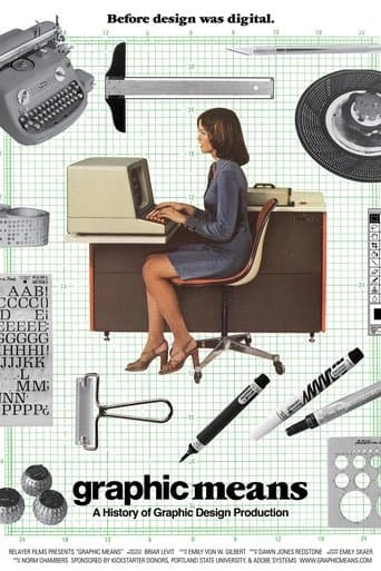 Graphic Means: A History of Graphic Design Production poster - Find streaming availability