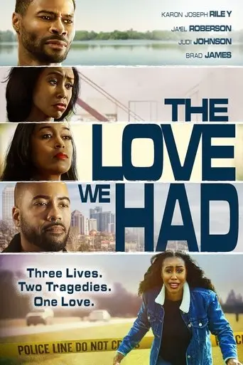 The Love We Had poster - Find streaming availability