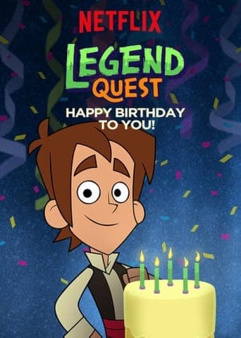 Legend Quest: Happy Birthday to You! poster - Find streaming availability