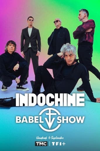 Indochine : Babel Show poster - Find streaming availability