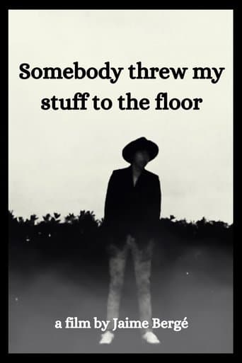 Somebody Threw My Stuff to the Floor poster - Find streaming availability