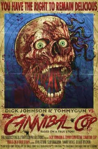 Dick Johnson & Tommygun vs. The Cannibal Cop poster - Find streaming availability