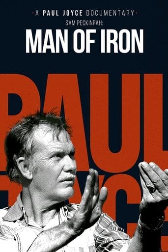 Sam Peckinpah: Man of Iron poster - Find streaming availability