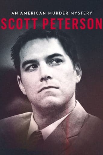 Scott Peterson: An American Murder Mystery poster - Find streaming availability