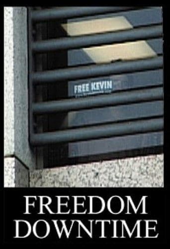 Freedom Downtime poster - Find streaming availability