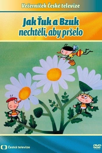 Jak Ťuk a Bzuk nechtěli, aby pršelo poster - Find streaming availability