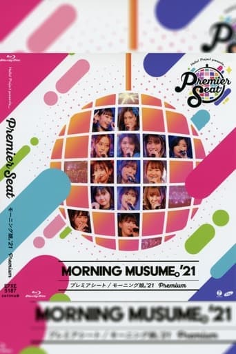 Hello! Project presents... "premier seat" ~Morning Musume.'21 Premium~ poster - Find streaming availability