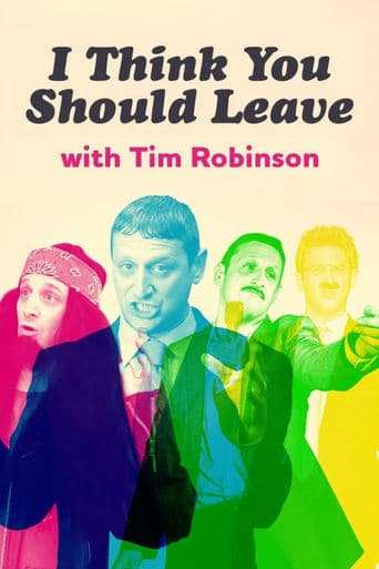 I Think You Should Leave with Tim Robinson poster - Find streaming availability