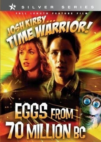 Josh Kirby... Time Warrior: Eggs from 70 Million B.C. poster - Find streaming availability