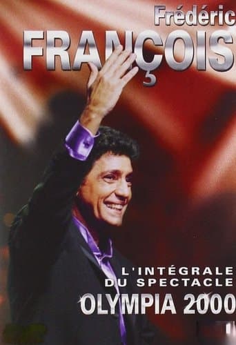 Frédéric François - Olympia 2000 poster - Find streaming availability